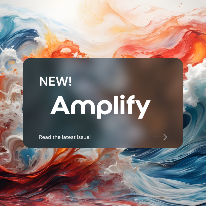 The cover of Amplify features colorful waves and text that reads: New Amplify. Read the Latest Issue.